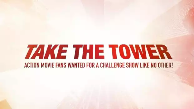 Watch Take the Tower Trailer