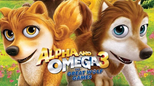 Watch Alpha and Omega 3: The Great Wolf Games Trailer