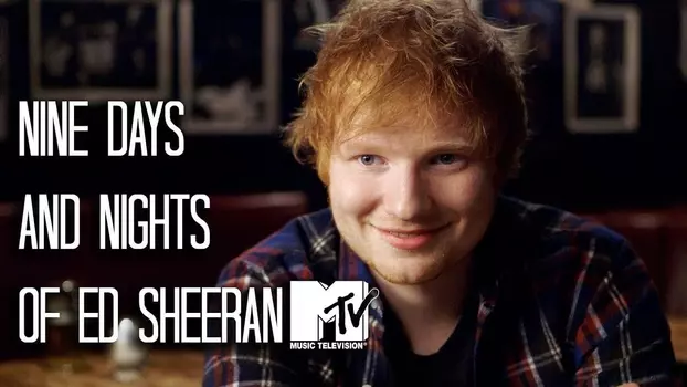 Watch Nine Days and Nights of Ed Sheeran Trailer