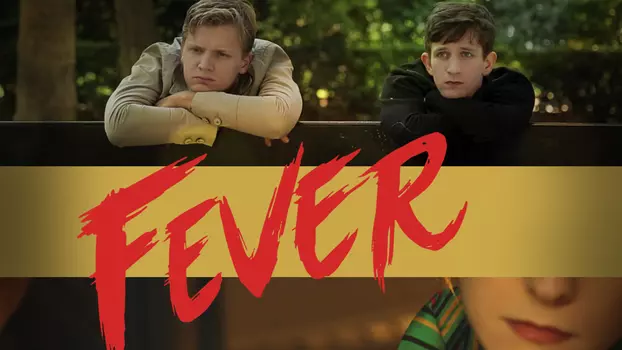 Watch Fever Trailer