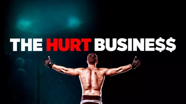 Watch The Hurt Business Trailer