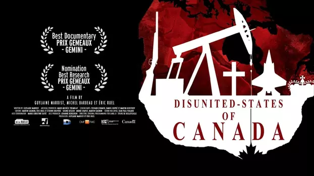 Watch The Disunited States of Canada Trailer