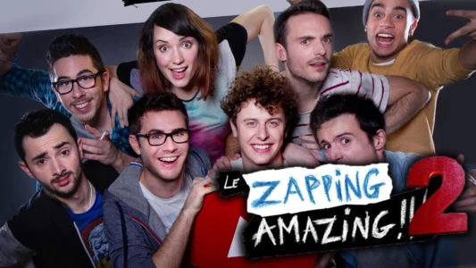 Le Zapping Amazing 2