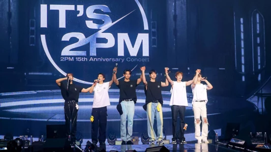2PM 15th Anniversary Concert "It's 2PM"