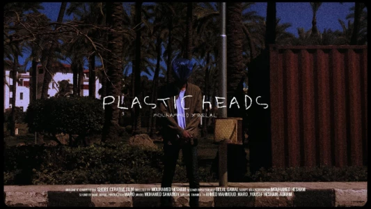 Plastic Heads