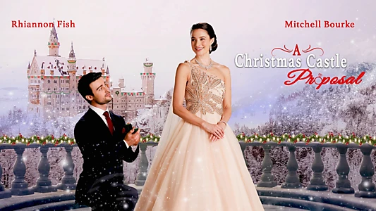 A Christmas Castle Proposal: A Royal in Paradise II