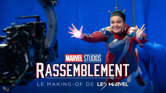 Marvel Studios Assembled: The Making of The Marvels