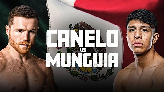 Canelo Alvarez vs. Jaime Munguia