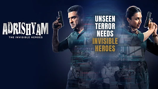 Adrishyam – The Invisible Heroes