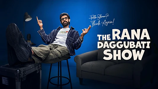 The Rana Daggubati Show