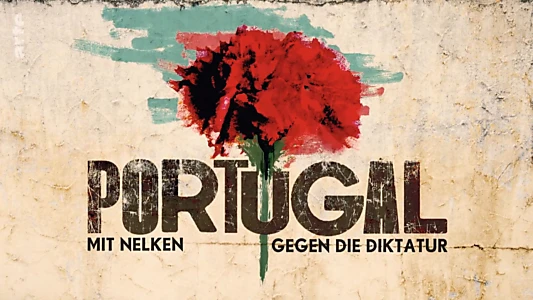 Portugal - Carnations against Dictatorship