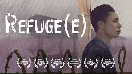 Refuge(e)