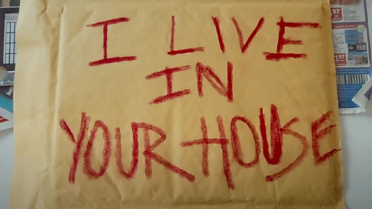 I Live in Your House