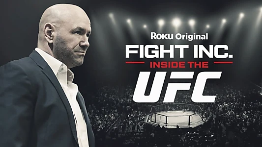 Fight Inc: Inside the UFC