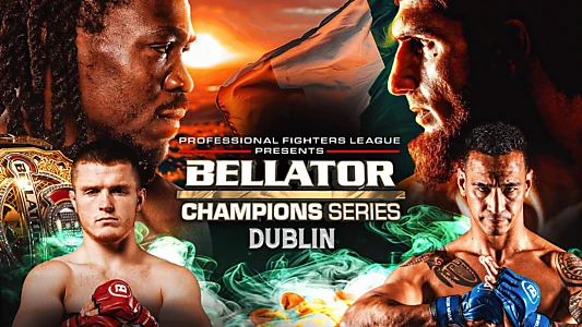 Bellator Champions Series: Dublin