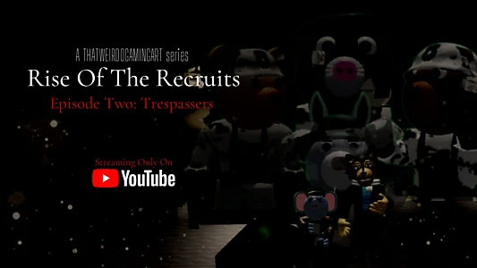 Rise of the Recruits