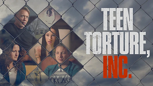 Teen Torture, Inc.