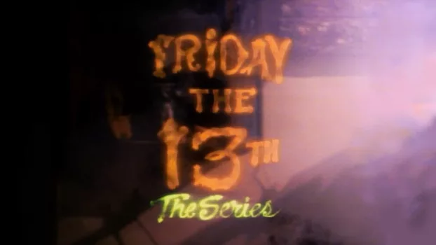 Friday the 13th: The Series