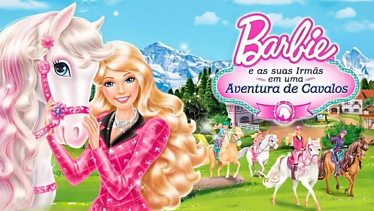 Barbie & Her Sisters in A Pony Tale