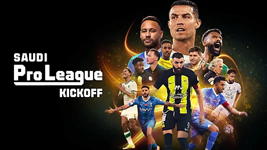 Saudi Pro League: Kickoff