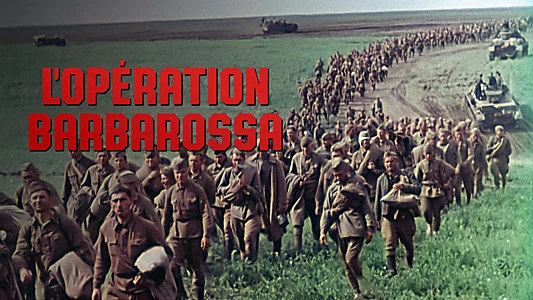 Operation Barbarossa: Into the Heart of Darkness