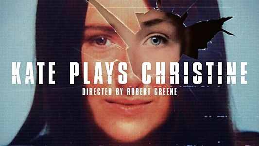 Kate Plays Christine