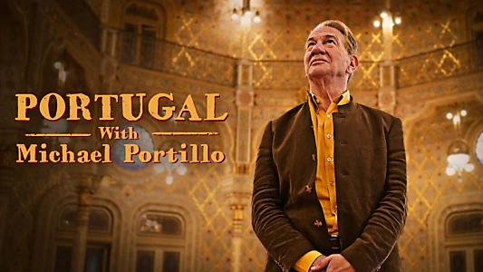 Portugal with Michael Portillo