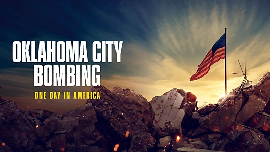 Oklahoma City Bombing: One Day in America