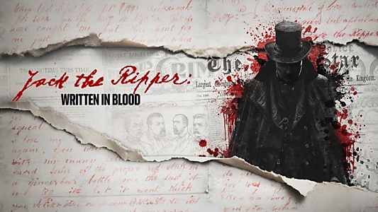 Jack The Ripper: Written In Blood