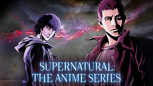 Supernatural: The Anime Series