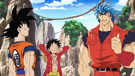 Dream 9 Toriko & One Piece & Dragon Ball Z Super Collaboration Special!!