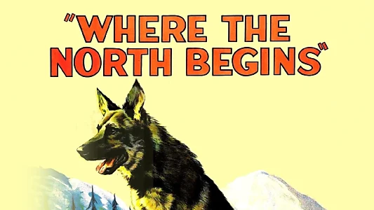 Where the North Begins