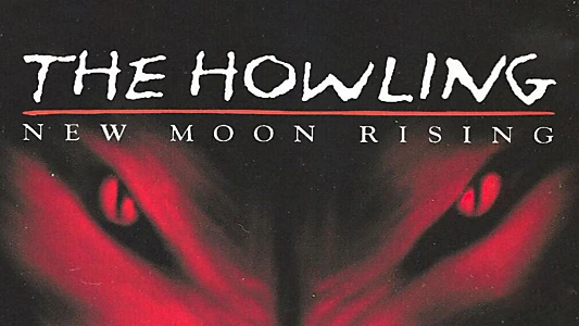 Howling: New Moon Rising