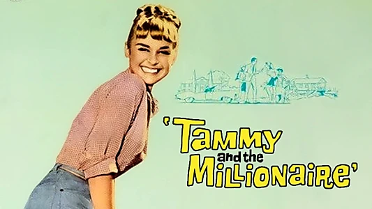 Tammy and the Millionaire