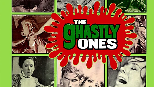 The Ghastly Ones