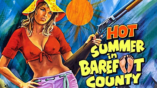 Hot Summer in Barefoot County