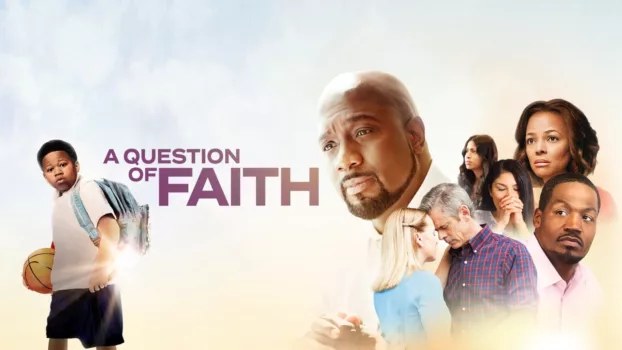 A Question of Faith