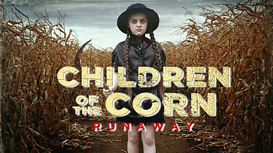 Children of the Corn: Runaway