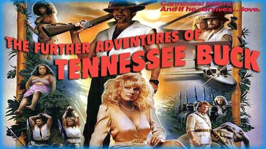 The Further Adventures of Tennessee Buck