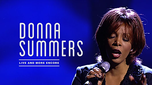 Donna Summer - Live and More Encore!