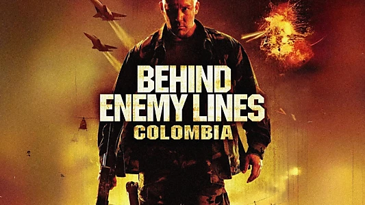 Behind Enemy Lines III: Colombia