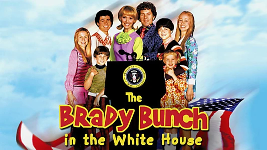 The Brady Bunch in the White House