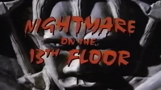 Nightmare on the 13th Floor