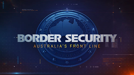 Border Security: Australia's Front Line