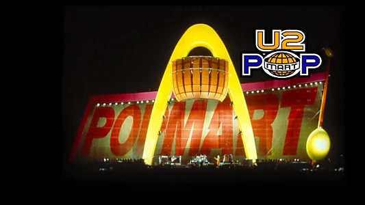 U2: Popmart - Live from Mexico City