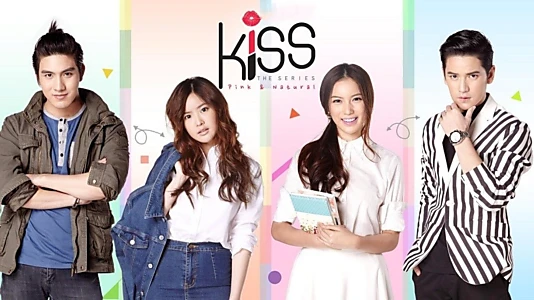 Kiss The Series