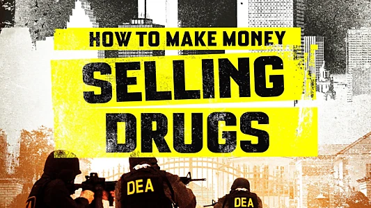 How to Make Money Selling Drugs