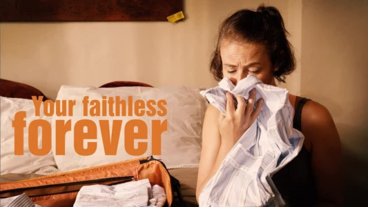 Your Faithless Forever
