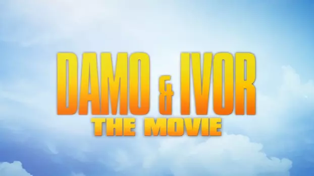 Damo & Ivor: The Movie