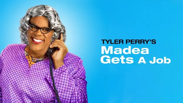 Tyler Perry's Madea Gets A Job - The Play